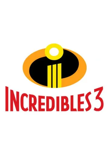 Incredibles 3 poster